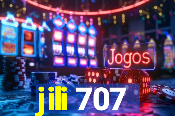 jili 707